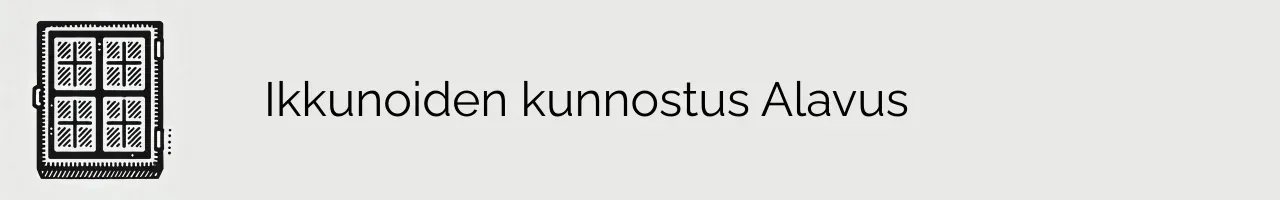 Ikkunoiden kunnostus Alavus